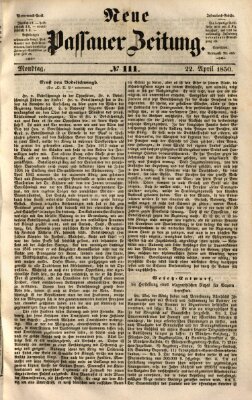 Neue Passauer Zeitung (Passauer Zeitung) Montag 22. April 1850