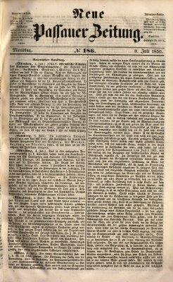 Neue Passauer Zeitung (Passauer Zeitung) Montag 8. Juli 1850