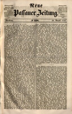 Neue Passauer Zeitung (Passauer Zeitung) Montag 19. August 1850