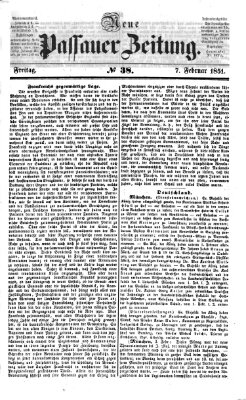 Neue Passauer Zeitung (Passauer Zeitung) Freitag 7. Februar 1851