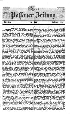 Neue Passauer Zeitung (Passauer Zeitung) Dienstag 25. Februar 1851