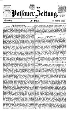 Neue Passauer Zeitung (Passauer Zeitung) Sonntag 13. April 1851