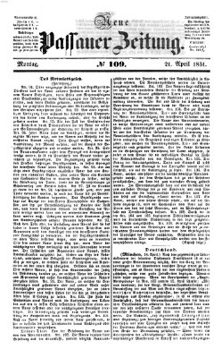 Neue Passauer Zeitung (Passauer Zeitung) Montag 21. April 1851