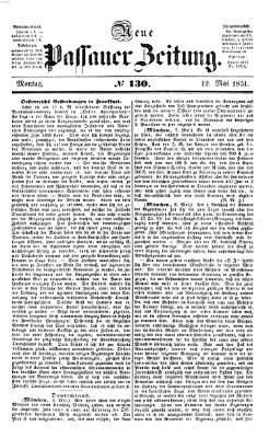 Neue Passauer Zeitung (Passauer Zeitung) Montag 12. Mai 1851