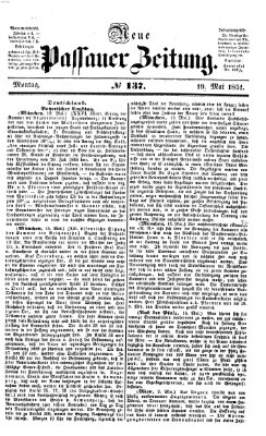 Neue Passauer Zeitung (Passauer Zeitung) Montag 19. Mai 1851