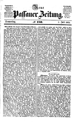 Neue Passauer Zeitung (Passauer Zeitung) Donnerstag 3. Juli 1851