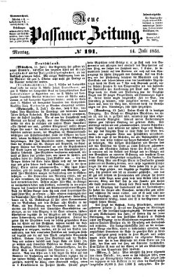 Neue Passauer Zeitung (Passauer Zeitung) Montag 14. Juli 1851