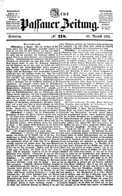 Neue Passauer Zeitung (Passauer Zeitung) Sonntag 10. August 1851