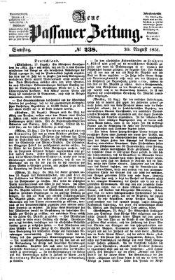 Neue Passauer Zeitung (Passauer Zeitung) Samstag 30. August 1851