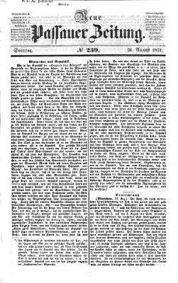 Neue Passauer Zeitung (Passauer Zeitung) Sonntag 31. August 1851