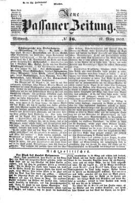 Neue Passauer Zeitung (Passauer Zeitung) Mittwoch 17. März 1852