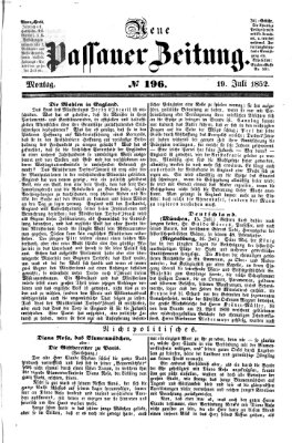 Neue Passauer Zeitung (Passauer Zeitung) Montag 19. Juli 1852