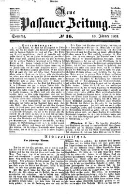 Neue Passauer Zeitung (Passauer Zeitung) Sonntag 16. Januar 1853