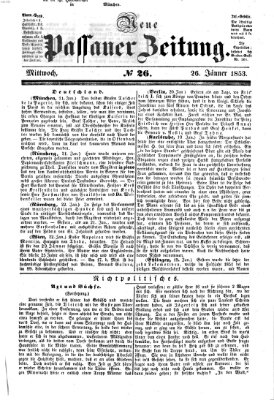 Neue Passauer Zeitung (Passauer Zeitung) Mittwoch 26. Januar 1853