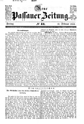 Neue Passauer Zeitung (Passauer Zeitung) Freitag 11. Februar 1853