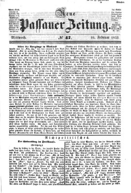 Neue Passauer Zeitung (Passauer Zeitung) Mittwoch 16. Februar 1853