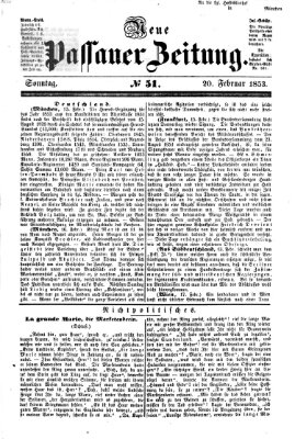 Neue Passauer Zeitung (Passauer Zeitung) Sonntag 20. Februar 1853