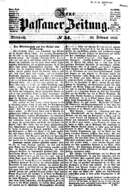 Neue Passauer Zeitung (Passauer Zeitung) Mittwoch 23. Februar 1853