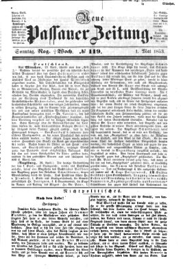 Neue Passauer Zeitung (Passauer Zeitung) Sonntag 1. Mai 1853