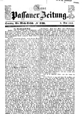 Neue Passauer Zeitung (Passauer Zeitung) Sonntag 8. Mai 1853