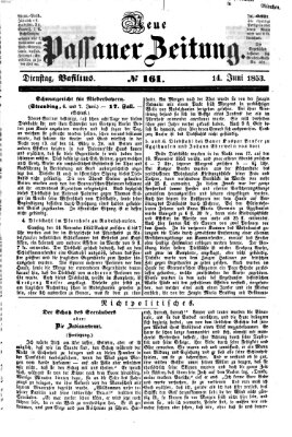 Neue Passauer Zeitung (Passauer Zeitung) Dienstag 14. Juni 1853