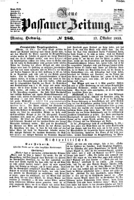 Neue Passauer Zeitung (Passauer Zeitung) Montag 17. Oktober 1853