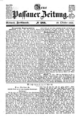 Neue Passauer Zeitung (Passauer Zeitung) Mittwoch 19. Oktober 1853