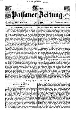 Neue Passauer Zeitung (Passauer Zeitung) Samstag 10. Dezember 1853