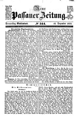 Neue Passauer Zeitung (Passauer Zeitung) Donnerstag 15. Dezember 1853