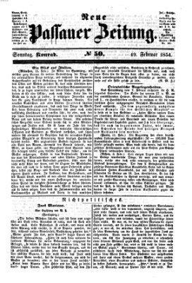 Neue Passauer Zeitung (Passauer Zeitung) Sonntag 19. Februar 1854