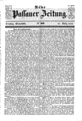 Neue Passauer Zeitung (Passauer Zeitung) Dienstag 21. März 1854