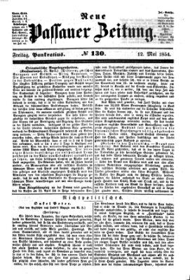 Neue Passauer Zeitung (Passauer Zeitung) Freitag 12. Mai 1854