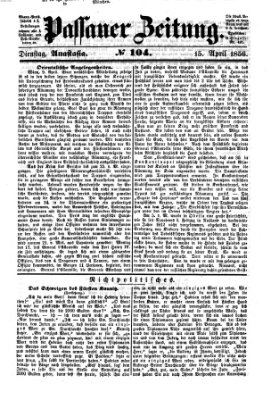 Passauer Zeitung Dienstag 15. April 1856