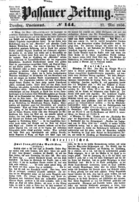 Passauer Zeitung Dienstag 27. Mai 1856