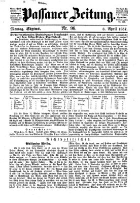 Passauer Zeitung Montag 6. April 1857