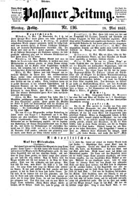 Passauer Zeitung Montag 18. Mai 1857