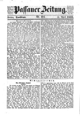 Passauer Zeitung Freitag 16. April 1858