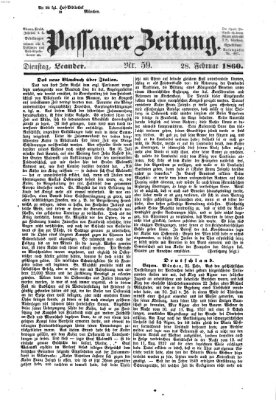 Passauer Zeitung Dienstag 28. Februar 1860