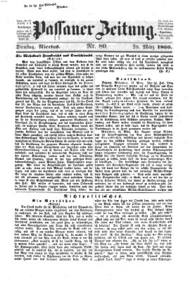 Passauer Zeitung Dienstag 20. März 1860