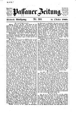 Passauer Zeitung Mittwoch 31. Oktober 1860