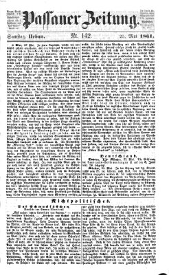 Passauer Zeitung Samstag 25. Mai 1861