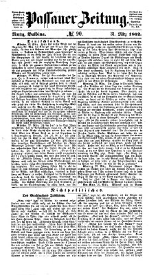 Passauer Zeitung Montag 31. März 1862