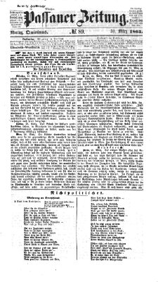 Passauer Zeitung Montag 30. März 1863