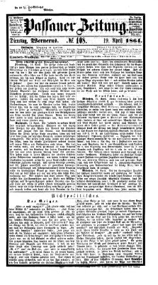 Passauer Zeitung Dienstag 19. April 1864