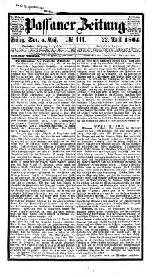 Passauer Zeitung Freitag 22. April 1864