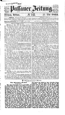 Passauer Zeitung Mittwoch 25. Mai 1864