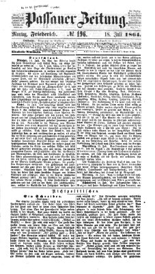 Passauer Zeitung Montag 18. Juli 1864