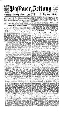 Passauer Zeitung Samstag 3. Dezember 1864