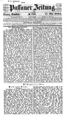 Passauer Zeitung Montag 15. Mai 1865