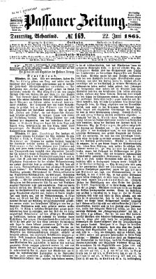 Passauer Zeitung Donnerstag 22. Juni 1865